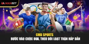 CMD Sports - Bước Vào Cuộc Đua, Theo Dõi Loạt Trận Hấp Dẫn