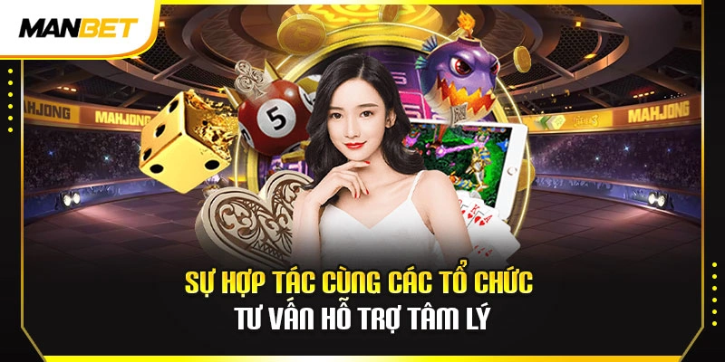 Sự hợp tác cùng các tổ chức tư vấn hỗ trợ tâm lý