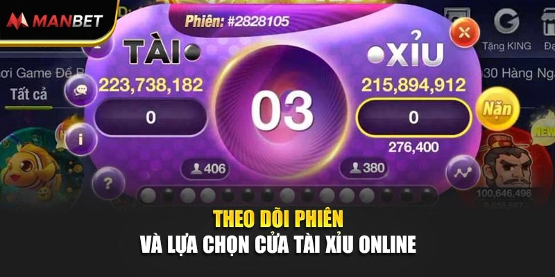 Tài Xỉu Online ManBet - Nắm Luật Chơi, Sẵn Sàng Cho Mỗi Phiên 3 Theo dõi phiên và lựa chọn cửa tài xỉu online