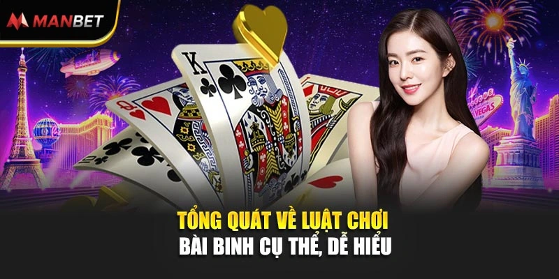 Tổng quát về luật chơi bài Binh cụ thể, dễ hiểu